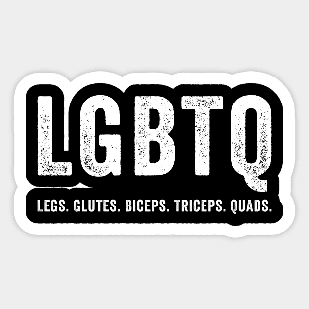 LGBTQ legs glutes biceps triceps quads gym lover Sticker by unaffectedmoor